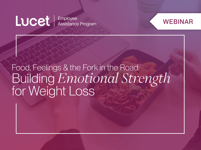 Food, Feelings & the Fork in the Road: Building Emotional Strength for Weight Loss