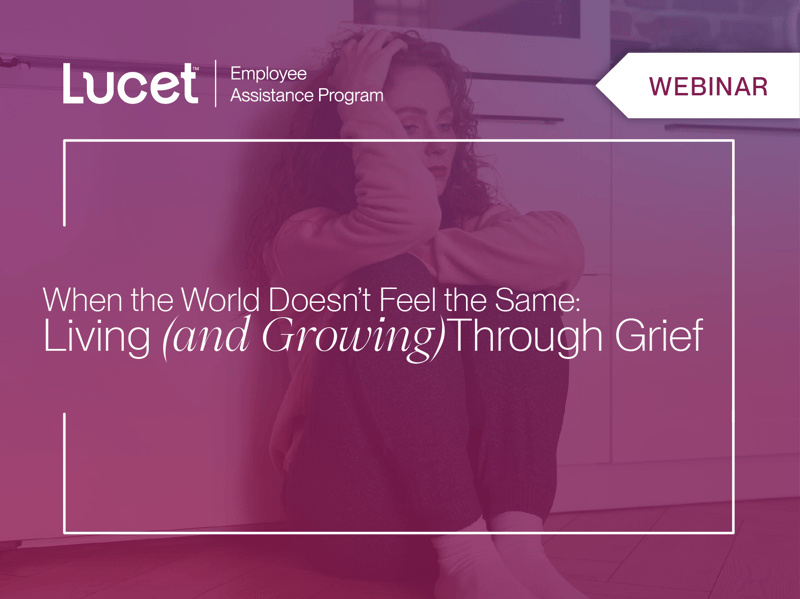 When the World Doesn’t Feel the Same: Living (and Growing) Through Grief
