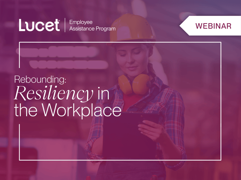 Rebounding: Resiliency in the Workplace