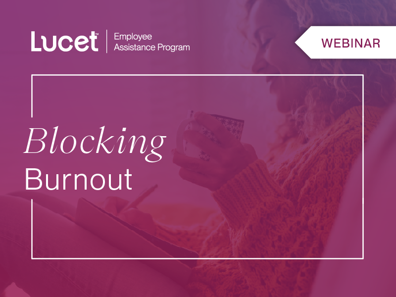 Blocking Burnout