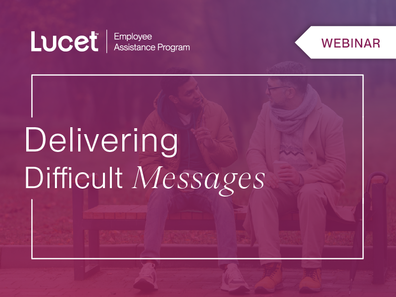 Delivering Difficult Messages