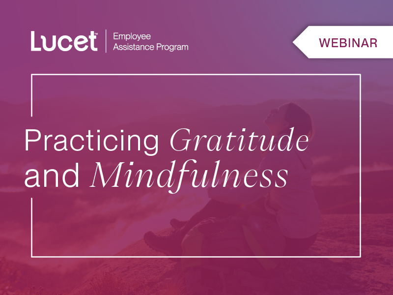Practicing Gratitude and Mindfulness