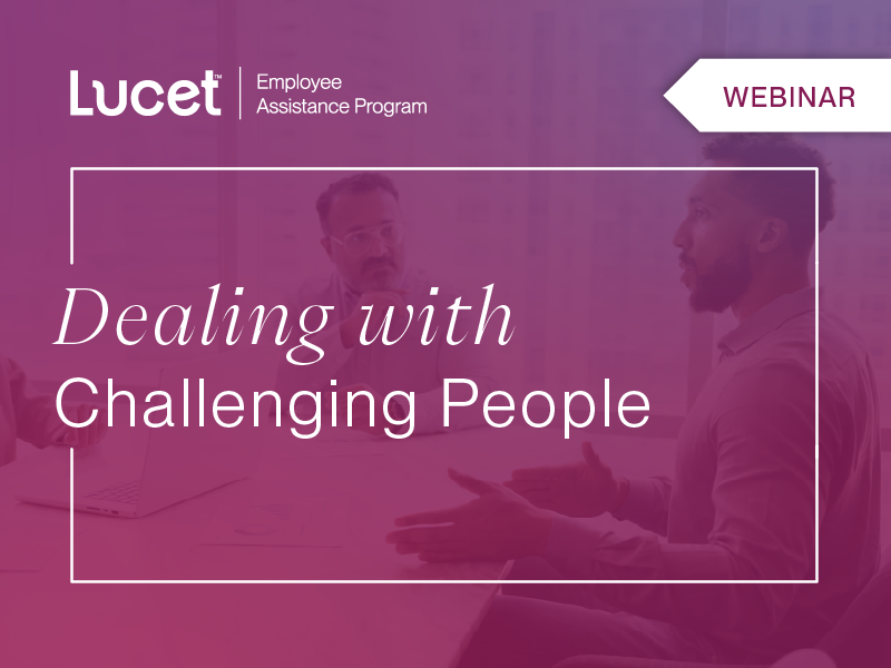 Dealing with Challenging People