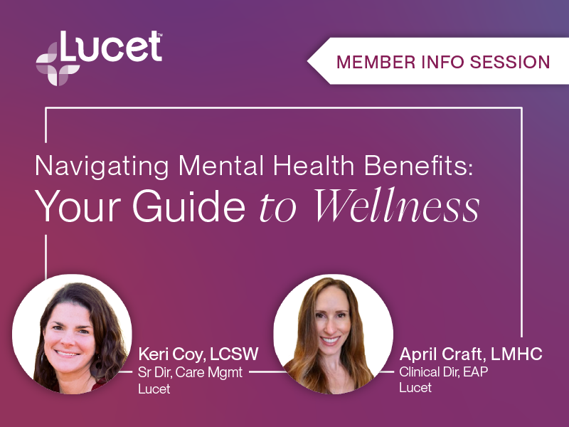 Navigating Mental Health Benefits: Your Guide to Wellness (For Members)