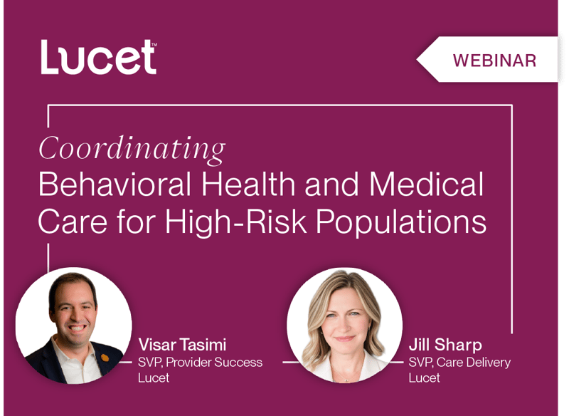 Coordinating Behavioral Health and Medical Care for High-Risk Populations