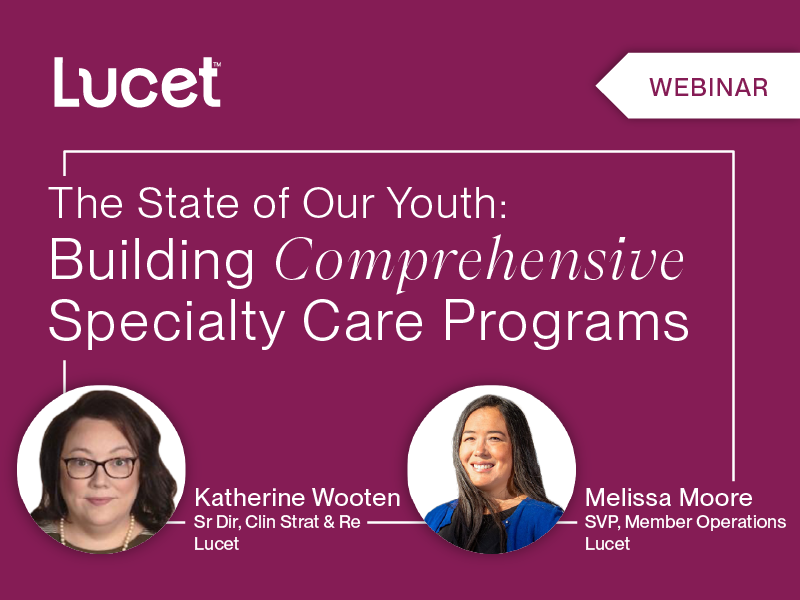 The State of Our Youth: Building Comprehensive Specialty Care Programs